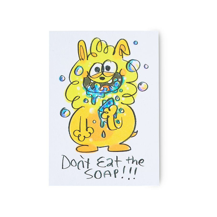 Don't Eat the Soap!!!